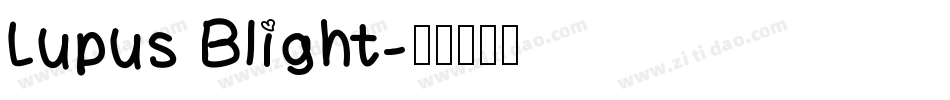 Lupus Blight字体转换